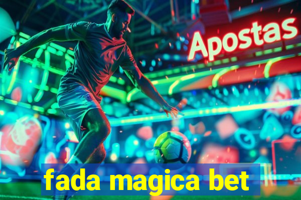 fada magica bet