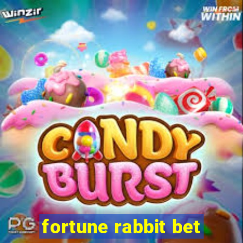 fortune rabbit bet