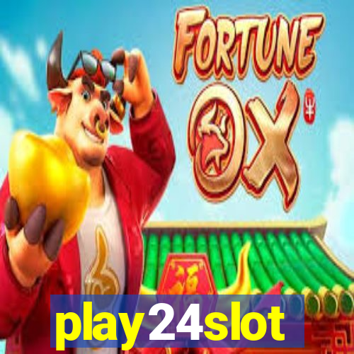 play24slot