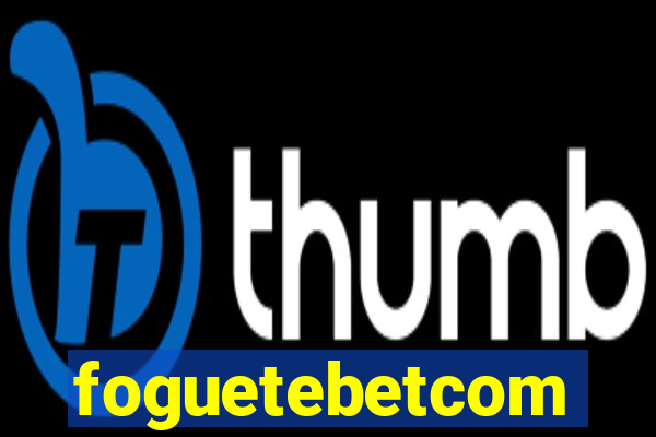 foguetebetcom