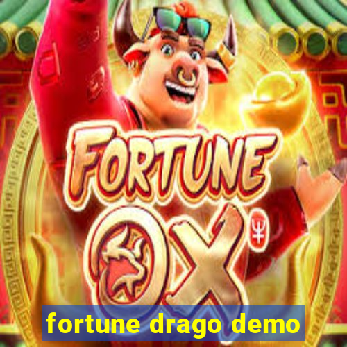 fortune drago demo