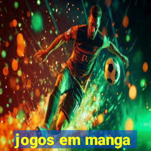 jogos em manga