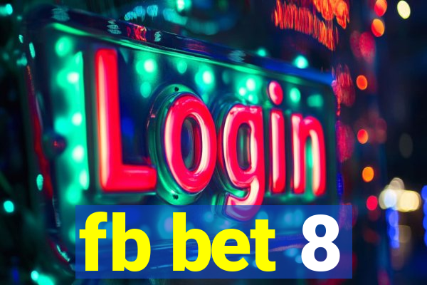 fb bet 8