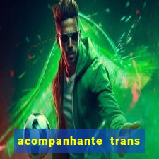 acompanhante trans de porto alegre