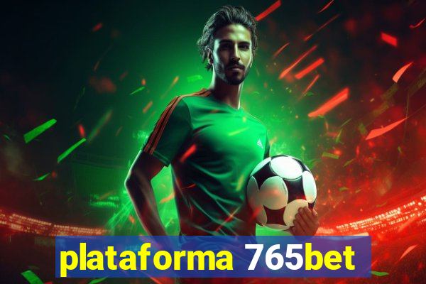 plataforma 765bet