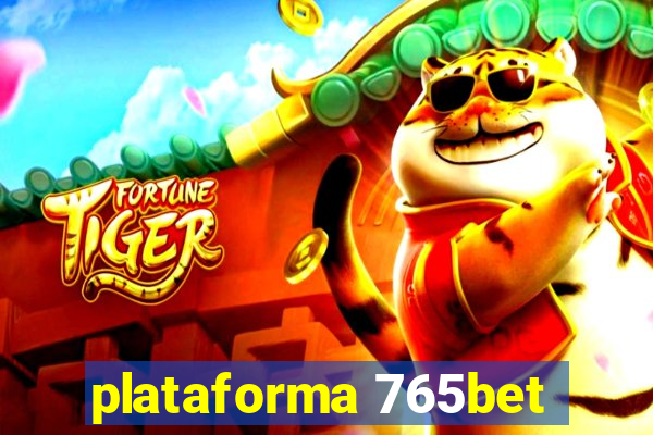 plataforma 765bet