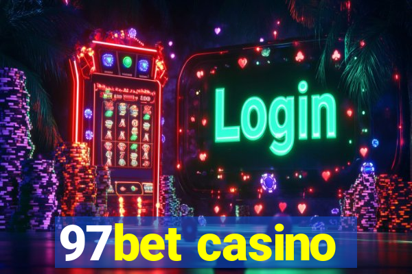 97bet casino