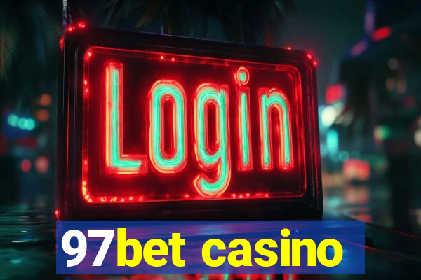 97bet casino