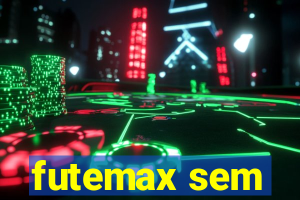 futemax sem