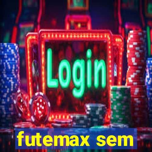 futemax sem