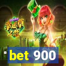 bet 900