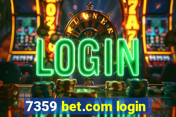 7359 bet.com login