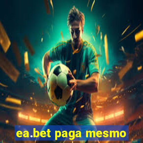 ea.bet paga mesmo