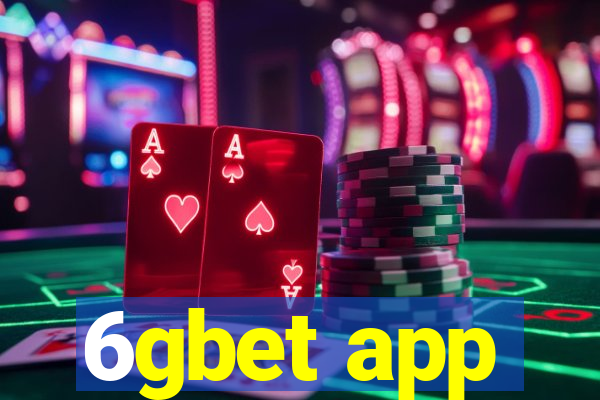 6gbet app