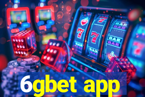 6gbet app