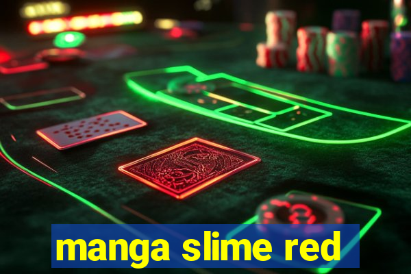 manga slime red