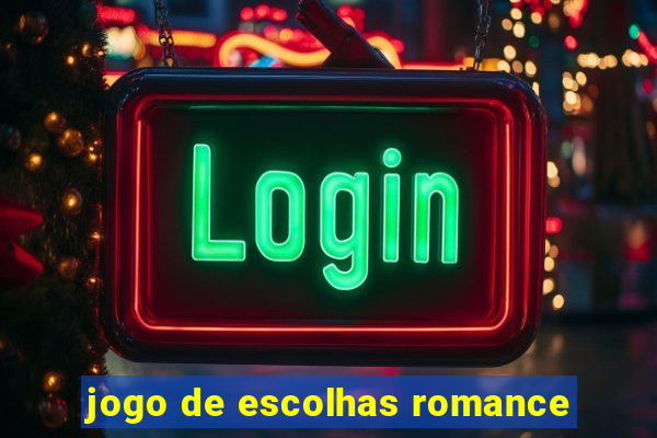 jogo de escolhas romance