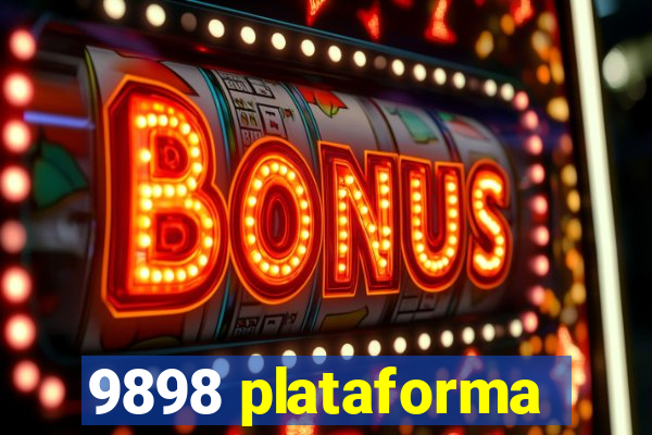 9898 plataforma