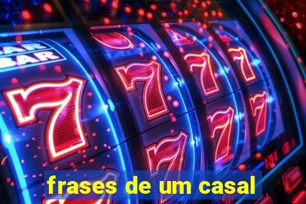 frases de um casal