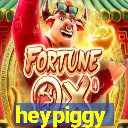 heypiggy