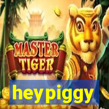 heypiggy