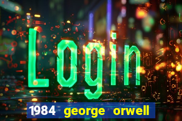 1984 george orwell pdf companhia das letras