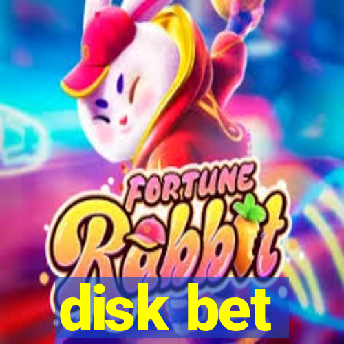 disk bet