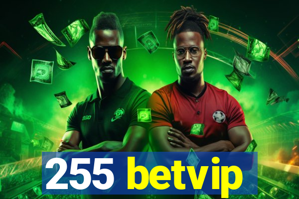 255 betvip