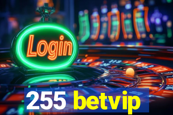 255 betvip