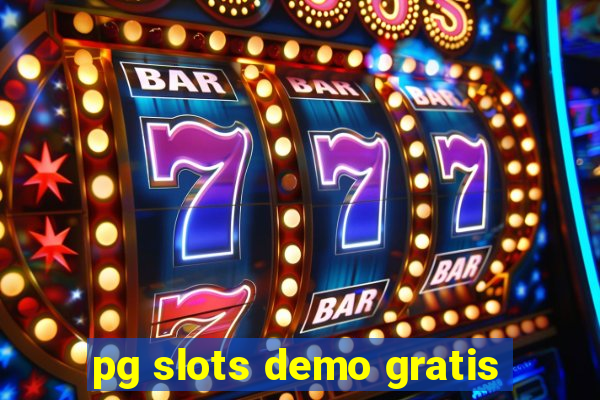 pg slots demo gratis