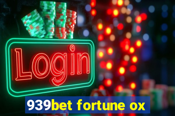 939bet fortune ox