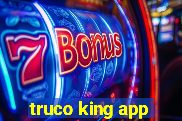 truco king app