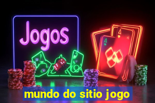 mundo do sitio jogo