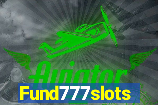 Fund777slots