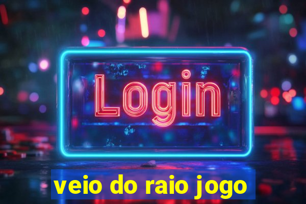 veio do raio jogo