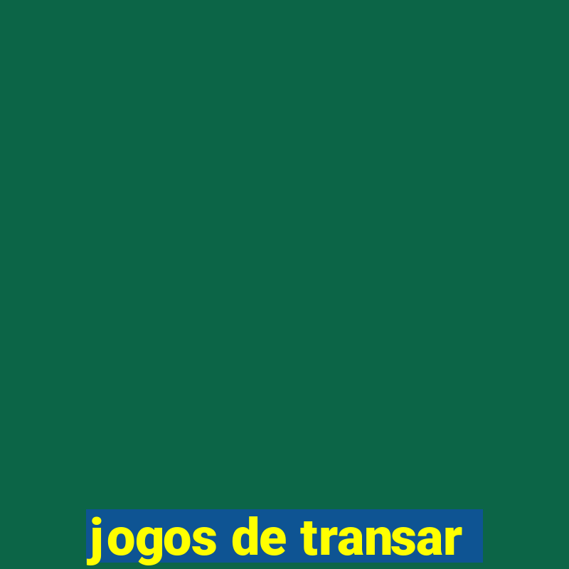 jogos de transar