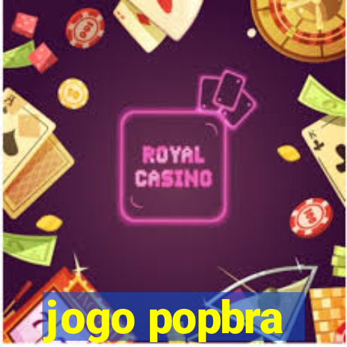 jogo popbra