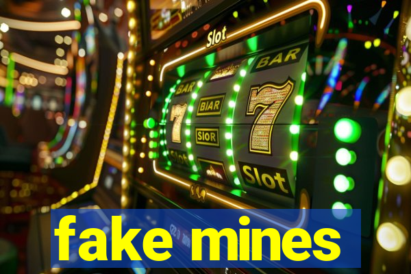 fake mines