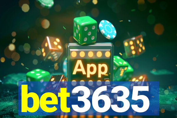 bet3635