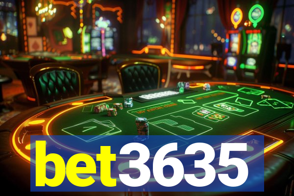 bet3635