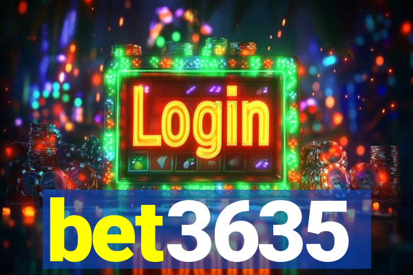 bet3635