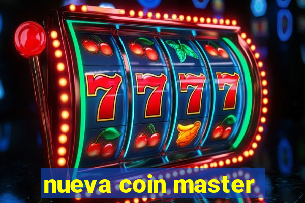 nueva coin master