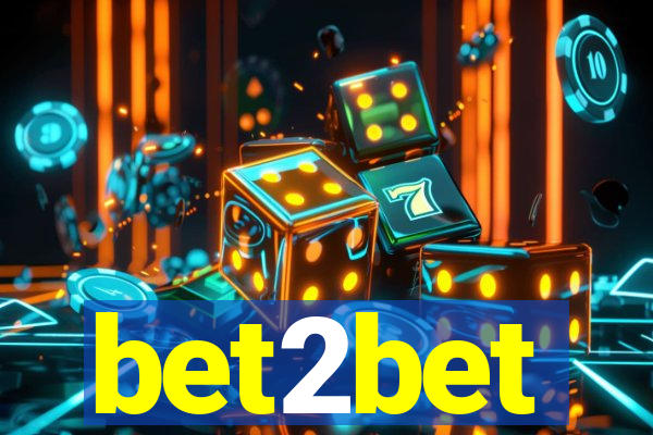 bet2bet