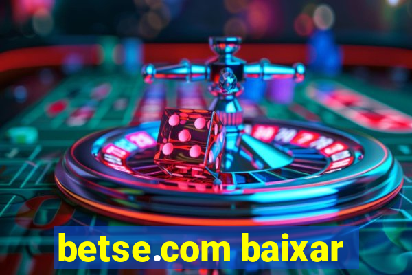 betse.com baixar