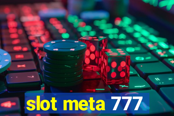 slot meta 777