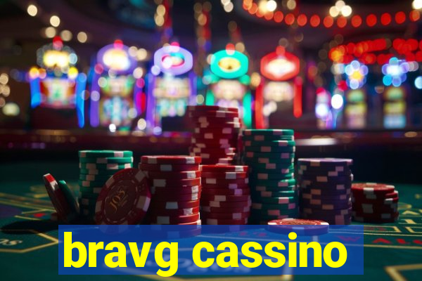 bravg cassino