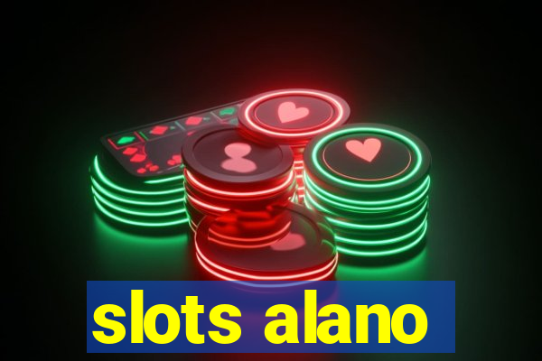 slots alano