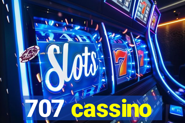 707 cassino