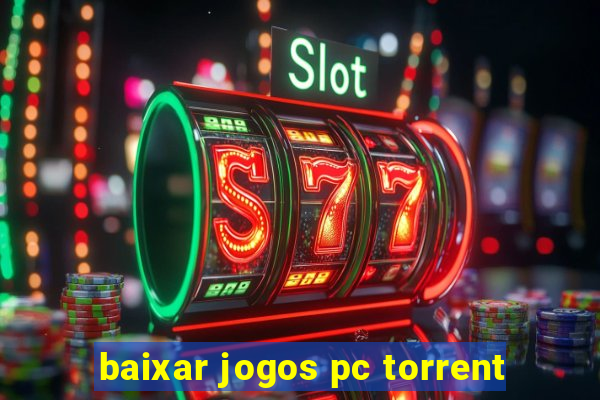 baixar jogos pc torrent