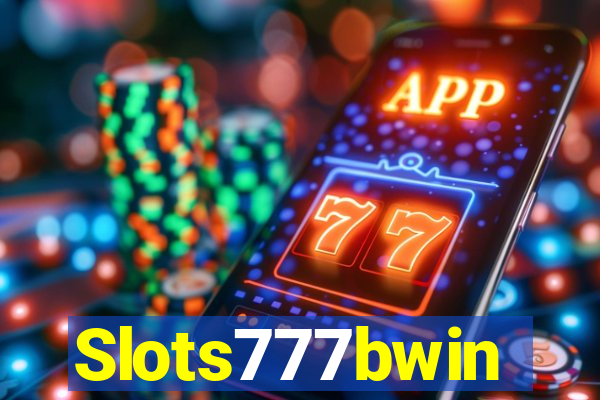 Slots777bwin